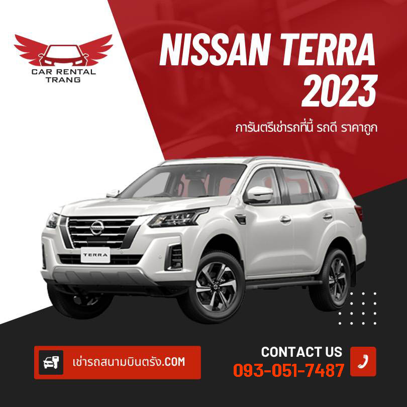 NISSAN TERRA 2023 รถเช่า vip จังหวัดตรัง รถเช่าสนามบินตรัง